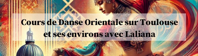 Cours de Danse orientale vers Toulouse